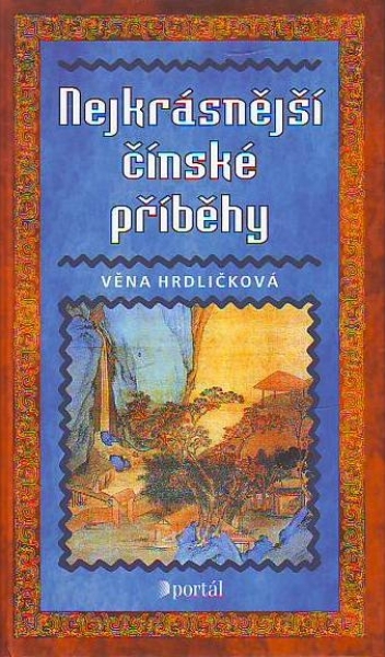 Nejkrásnější čínské příběhy - Věna Hrdličková